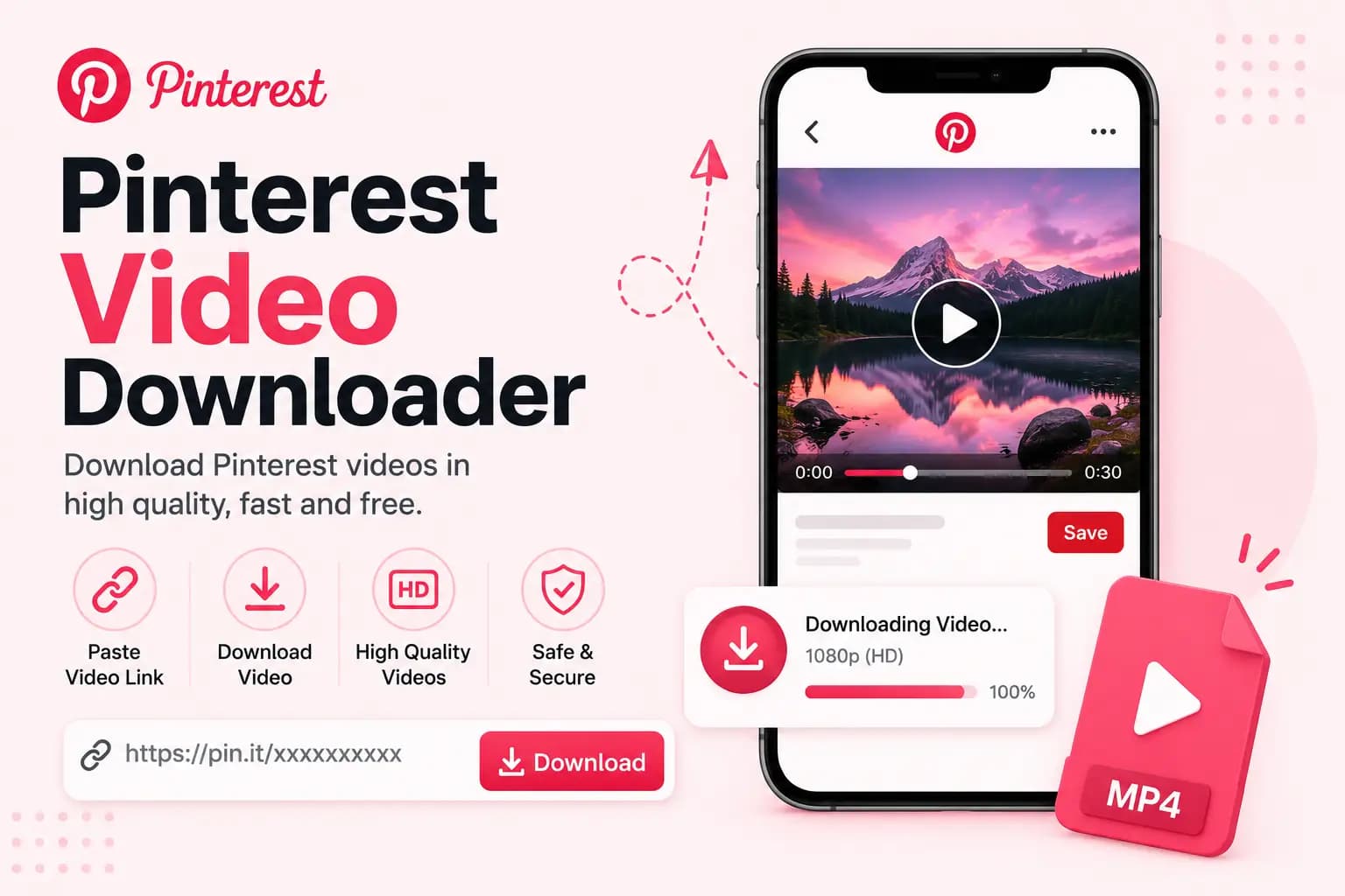 Pinterest Video Downloader graphic showing a phone playing a Pinterest video with a paste-link download bar